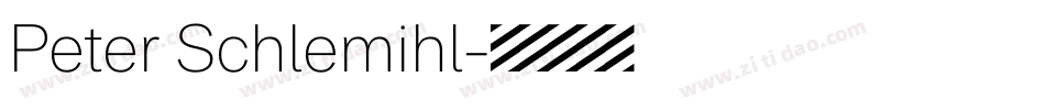 Peter Schlemihl字体转换